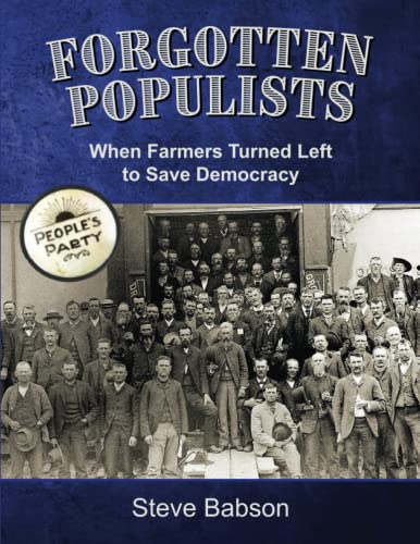 Forgotten Populists: When Farmers Turned Left To Save Democracy #TOP10