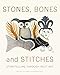 Stones, Bones and Stitches: Storytelling through Inuit Art (Lord Museum)