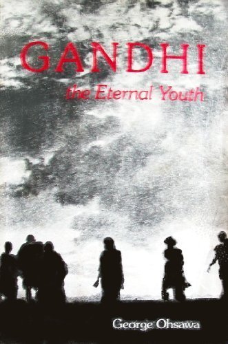 Gandhi, the Eternal Youth