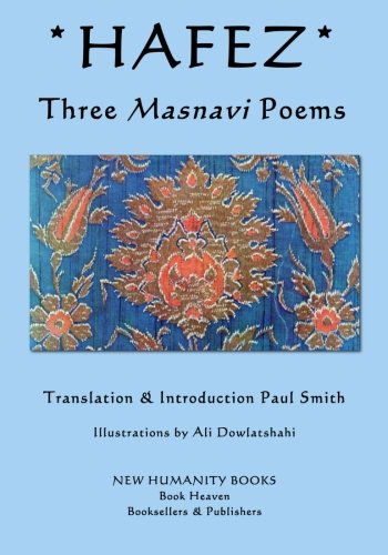 Hafez - Three Masnavi Poems