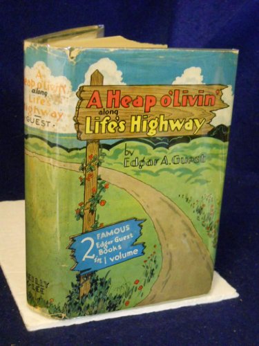 A Heap o' Livin' [and] Along Life's Highway. 2 ... B00GGR03DU Book Cover