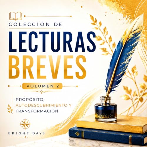 Prop&oacute;sito, Autodescubrimiento y Transformaci&oacute;n Audiolibro Por bright days arte de portada