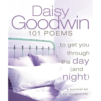 101 Poems to Get You Through the Day and Night