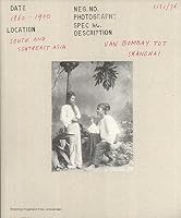 From Bombay to Shanghai - Van Bombay tot Shanghai - Historical Photography in South and Southeast Asia 9075244029 Book Cover