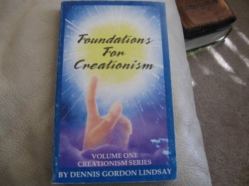 Foundations for Creationism (Creation Science) 0899852777 Book Cover