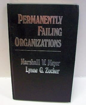 Hardcover Permanently Failing Organizations Book