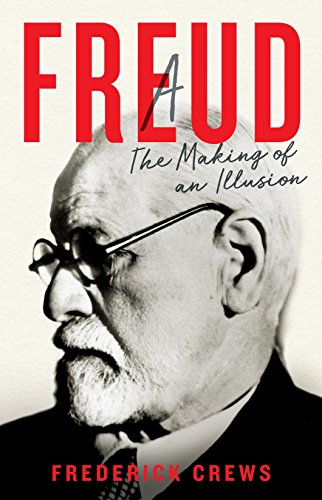 Télécharger Freud: The Making of An Illusion (English Edition) Francais PDF