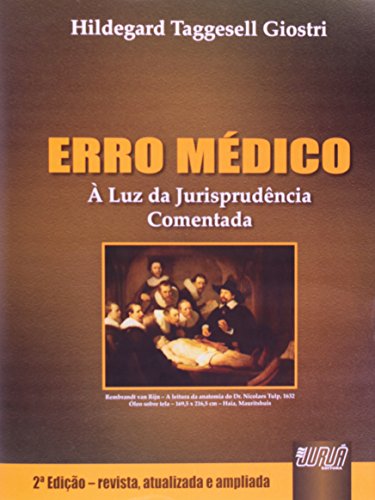 Erro Médico - À Luz da Jurisprudência Comentada