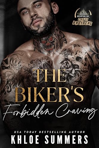 The Biker's Forbidden Craving: Chaos Brothers MC