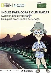 Inglês Para Copa e Olimpíadas - Curso On-line Completo + Guia Para Profissionais de Serviço