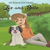 Lake Michigan Saint Bernards Zoe and Belle 1795124814 Book Cover