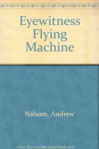 Eyewitness Flying Machine 0833559311 Book Cover
