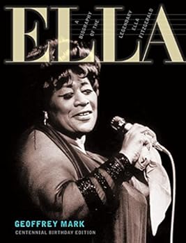 ELLA: A Biography of the Legendary Ella Fitzgerald