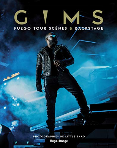 Gims : Fuego Tour scène & backstage