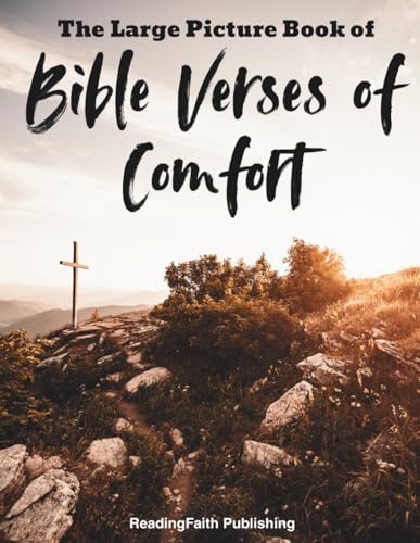 The Large Picture Book of Bible Verses of Comfort. A