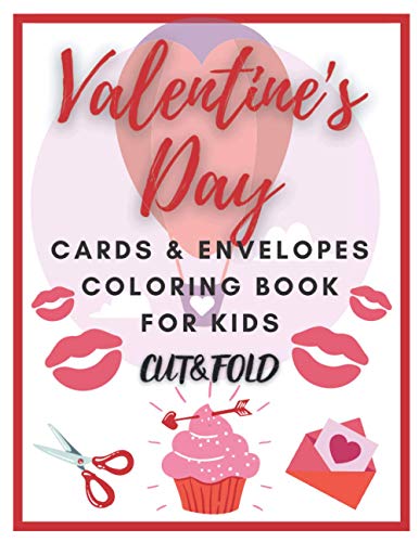 Valentine’s Day Cards & Envelopes Coloring Book for Kids Cut & Fold: Romantic Special Gift for Toddlers and Adults (Cards and Envelopes Coloring Book) image 3