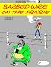A Lucky Luke Adventure : Barbed Wire on the Prairie (Lucky Luke)