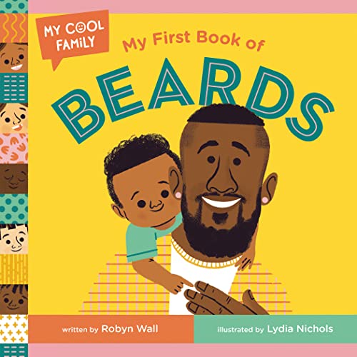 My First Book Of Beards (My Cool Family) #TOP15