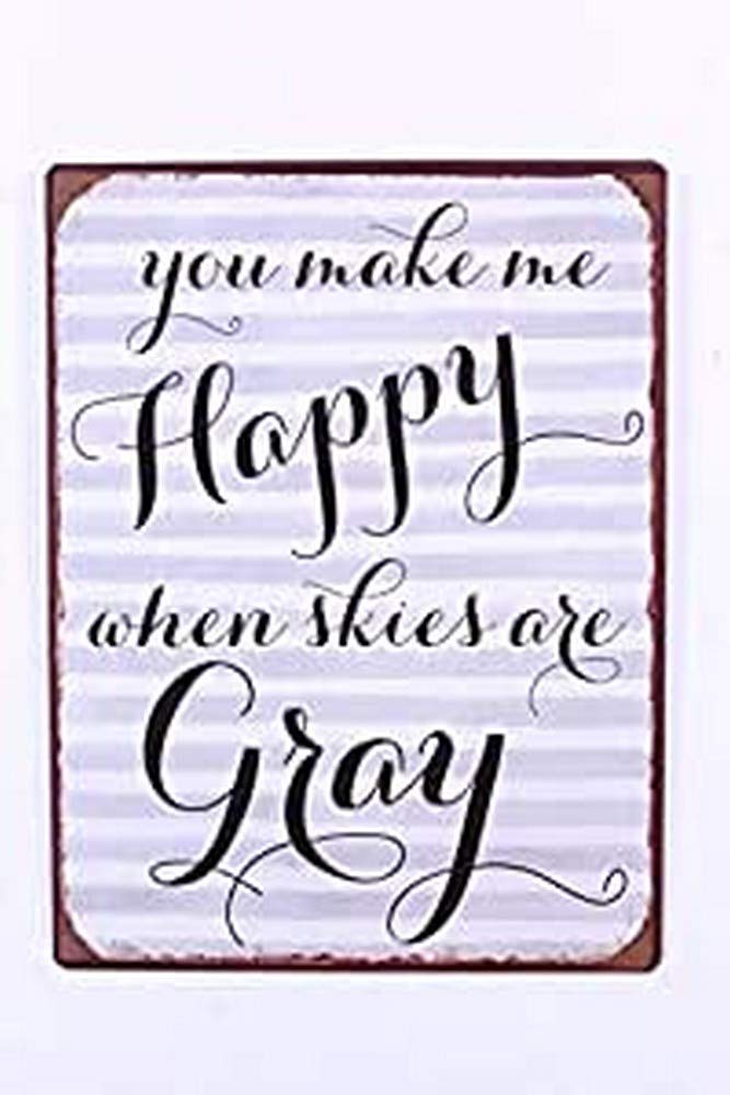 Sign - You make me happy.