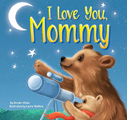 I Love You, Mommy - Children's Padded Board Boo... 1951356853 Book Cover