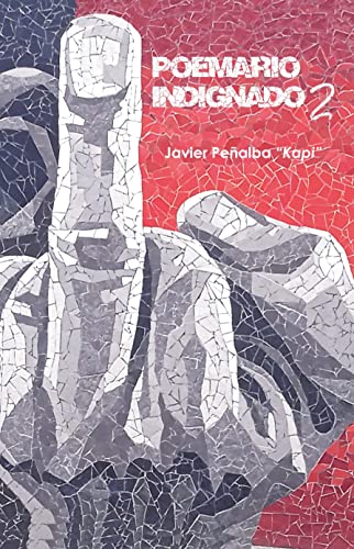 POEMARIO INDIGNADOS (Spanish Edition)