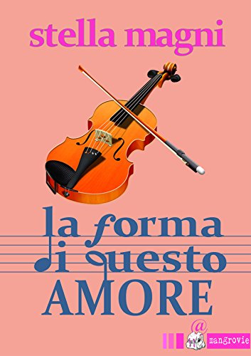 La forma di questo amore La forma di questo amore