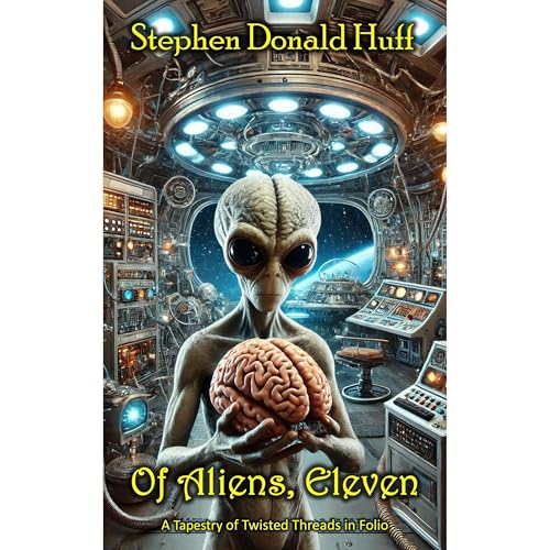 Of Aliens, Eleven by Stephen Donald Huff episode artwork