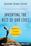 Inventing the Rest of Our Lives: Women in Second Adulthood