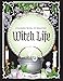 Coloring Book of Shadows: Witch Life