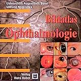 Bildatlas Ophthalmologie: Hrsg. v. d. Stiftung NeoCortex. Für Windows 95/NT