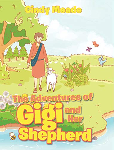 The Adventures of Gigi and Her Shepherd