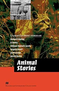 Macmillan Readers Literature Collections Animal Stories Advanced (2015 Macmillan Readers Literature Collections)