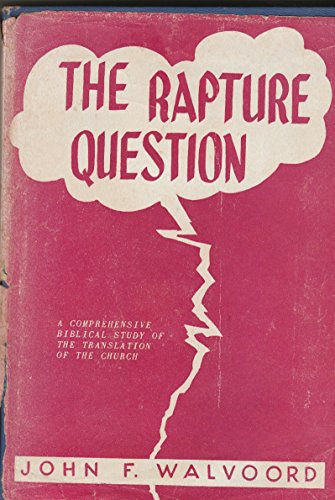 The Rapture Question B0006AVBBG Book Cover