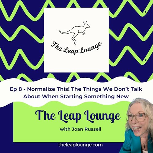 Normalize This! The Things We Don&rsquo;t Talk About When Starting Something New