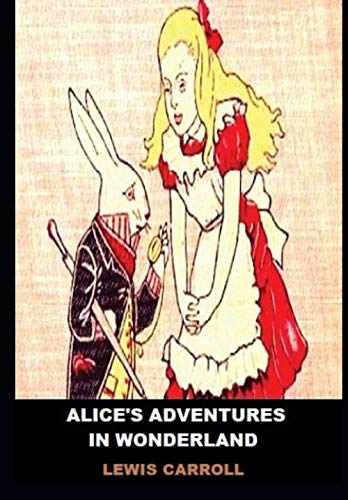 Alice’s Adventures in Wonderland