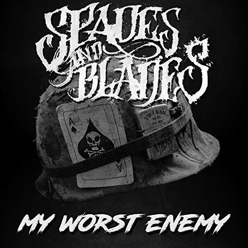 My Worst Enemy by Spades And Blades on Amazon Music