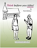  Think Before You Tithe (Grace Book 1) (English Edition)