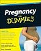 Pregnancy For Dummies 3E: 3rd Edition