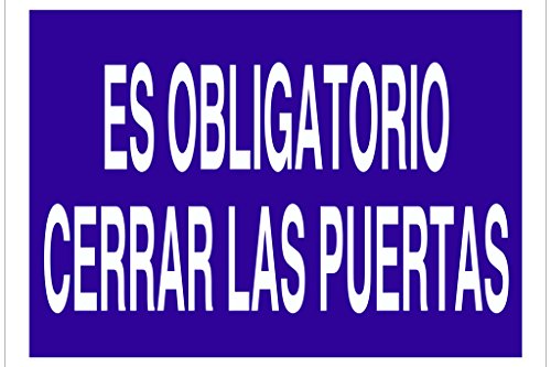 Cofan - Plimpo Señal Poliestireno 420X297 Es Obligatorio Cerrar Las Puertas En Oferta Cofan O22Tpl420297 Señal Poliestireno, 420 X 297 Mm
