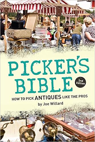 Picker's Bible: How to Pick Antiques Like the Pros book cover