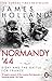 Produktbild Normandy 44: D-Day and the Battle for France