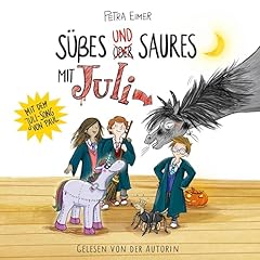 S&uuml;&szlig;es und Saures mit Juli cover art