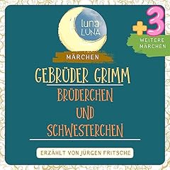 Page de couverture de Gebrüder Grimm: Brüderchen und Schwesterchen plus drei weitere Märchen