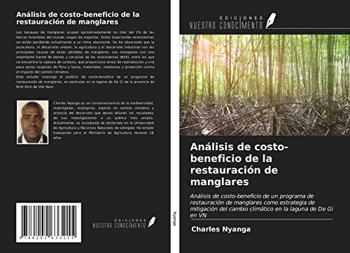 Análisis de costo-beneficio de la restauración de manglares: Análisis de costo-beneficio de un programa de restauración de manglares como estrategia ... cambio climático en la laguna de De Gi en VN