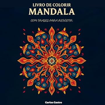 Capa do livro Livro Para Colorir: Mandala: Frases para refletir (Portuguese Edition)