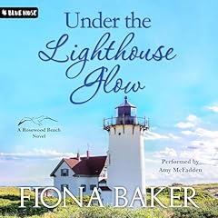 Under the Lighthouse Glow Audiolibro Por Fiona Baker arte de portada