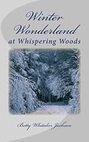 Winter Wonderland at Whispering Woods 151862393X Book Cover