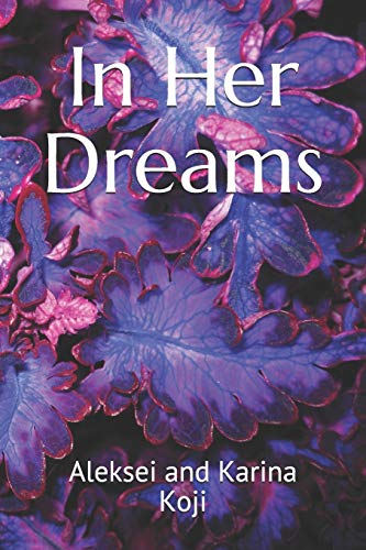 In Her Dreams (The Mancatorii De Vis)