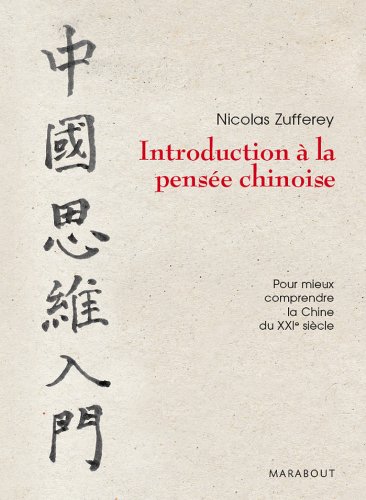 Télécharger Introduction à la pensée chinoise (Hors collection) livre En ligne