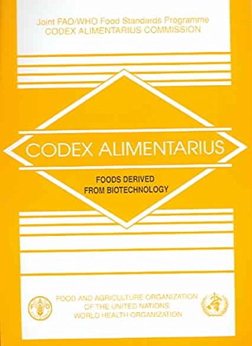 Foods Derived from Biotechnology. Codex Alimentarius Commission. Joint ...